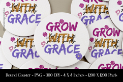 Grow With Grace Round Coaster Sublimation Design Product Image 1