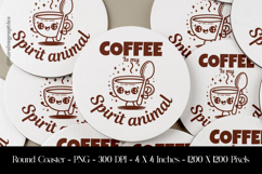 Coffee is My Spirit Animals Round Coaster Sublimation Design Product Image 1