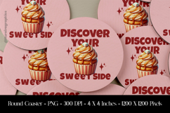 Discover your Sweet Side Cupcake Round Coaster Sublimation Product Image 1