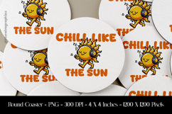 Chill Like the Sun Round Coaster Sublimation Design Product Image 1