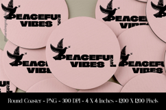 Peaceful Vibes Round Coaster Sublimation Design Product Image 1
