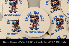 Enjoy The Ride No More Rule Round Coaster Sublimation Desi Product Image 1