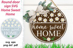 Round ornament with quote Home Sweet Home and daisy flowers for Welcome door or porch sign, door hanger, home decoration, spring holidays. Layered cute design.