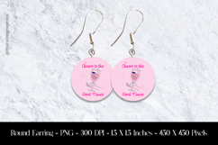 Cheers To The Good Times Round Earring Sublimation Design Product Image 1