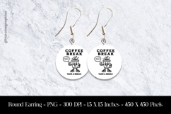 Coffee Break Take a Break Round Earring Sublimation Design Product Image 1
