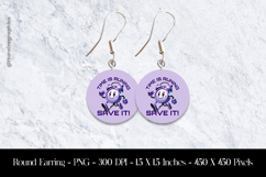 Time Is Runing Save It Round Earring Sublimation Design Product Image 1