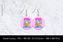Dance to Your Rhythm Round Earring Sublimation Design Product Image 1