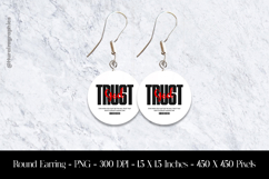 Trust God Round Earring Sublimation Design Product Image 1