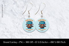 Enjoy Your Day Round Earring Sublimation Design Product Image 1