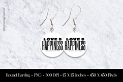 Love &amp; Happiness Start With You Round Earring Sublimation De Product Image 1