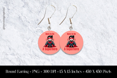 Bron To Be A Superhero Round Earring Sublimation Design Product Image 1