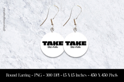 Take The Risk Round Earring Sublimation Design Product Image 1