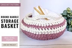 Round Handle Storage Basket Crochet Pattern