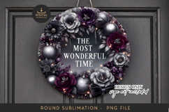 "Most Wonderful Time" Sublimation PNG - Round Moody Floral Product Image 1