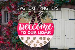 Welcome To Our Home, Door Hanger SVG, Dog Round Sign SVG Product Image 3