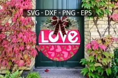 Love SVG, Valentine Door Hanger SVG, Valentine Sign Product Image 3