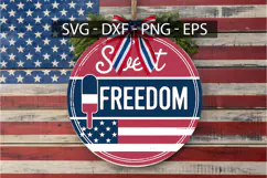 Sweet Freedom Round Sign SVG Design - 4th of July Door Sign Product Image 3