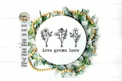 Love Grows Here SVG | Wildflower SVG Product Image 2
