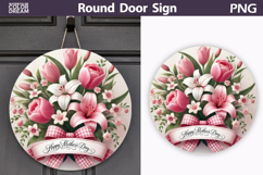 Mothers Day Round Door Sign | Pink Flowers Round Sublimation Product Image 1