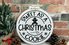Sweet As A Christmas Cookie SVG | Christmas Sign SVG File Product Image 1