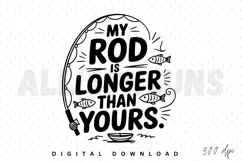 fishing, fishing rod, fish, boat, sport, hobby, quote, funny, humor, longer, vector, illustration, graphic, design, sublimation, printing, craft, typography, text, drawing, doodle, black and white, monochrome, outline, simple, minimalist, artwork, element