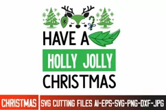 Have a Holly Jolly Christmas SVG Cut File,Christmas SVG Product Image 1