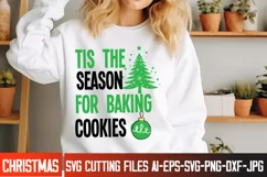 Tis The Season For Baking Cookies SVG Cut File,Christmas SVG Product Image 2