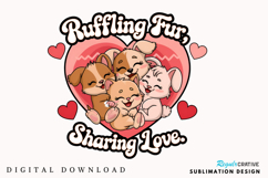 Ruffling Fur Sharing Love Sublimation PNG Design Product Image 1