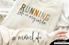 Running Late Is My Sleeve SVG, Mother's Day SVG Design Product Image 2