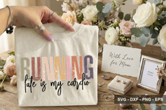 Running Late Is My Cardio - Mother's Day Design Product Image 2