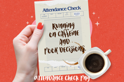 Funny Attendance Check PNG, Sublimation PNG. Product Image 1