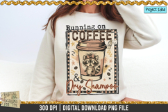 Running on coffee and dry shampoo is a professional design that is available at 300dpi PNG to use for Sublimation, iron-on transfer, DTG Printing and normal printing.