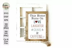 This Home Runs On Love Laughter Chaos and Caffeine Product Image 3