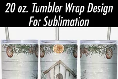 20 oz Skinny Tumbler Sublimation | Rustic Bird House Product Image 3