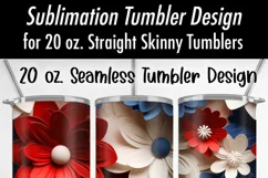 3D Patriotic Flowers Seamless 20 oz Tumbler Sublimation Wrap Product Image 4
