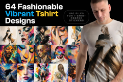 64 Fashionable Vibrant Tshirt Design Product Image 1