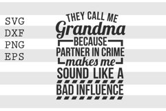 They call me grandma because... SVG Product Image 1