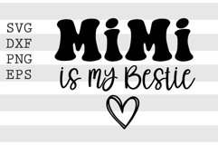 Mimi is my bestie SVG Product Image 1