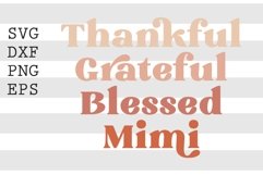 Thankful grateful blessed mimi SVG Product Image 1