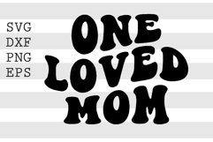 one loved mom SVG Product Image 1