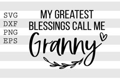 My greatest blessings call me granny SVG Product Image 1