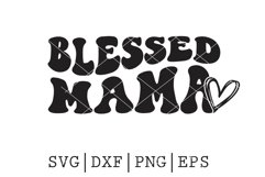 blessed mama SVG Product Image 1