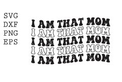 I am that mom SVG Product Image 1