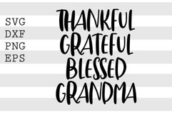 Thankful grateful blessed grandma SVG Product Image 1