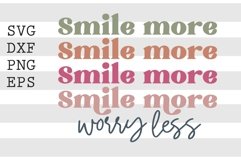 Smile more worry less SVG Product Image 1