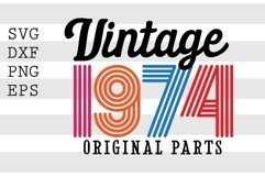 Vintage 1974 Original parts SVG Design Product Image 1