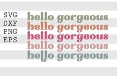 Hello gorgeous SVG Product Image 1