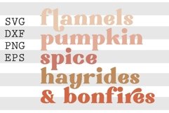 Flannels pumpkin spice hayrides bonfires SVG Product Image 1