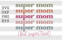 Super mom SVG Product Image 1