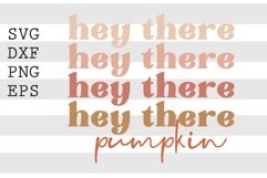 Hey there pumpkin SVG Product Image 1